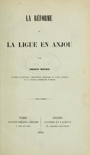 Cover of: La Réforme et la Ligue en Anjou.