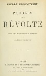 Cover of: Paroles d'un révolté by Peter Kropotkin
