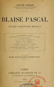 Cover of: Blaise Pascal: études d'histoire morale : ouvrage orné d'un portrait de Jaqueline Pascal