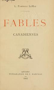 Cover of: Fables canadiennes by Pamphile Lemay