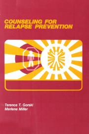 Cover of: Counseling for Relapse Prevention by Terence T. Gorski, Merlene Miller