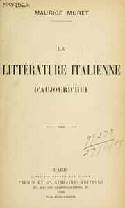 Cover of: La littérature italienne d'aujourd'hui. by Muret, Maurice