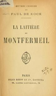 Cover of: La laitière de Montfermeil [par] Paul de Kock