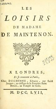 Cover of: Les loisirs de Madame de Maintenon. by Madame de Maintenon