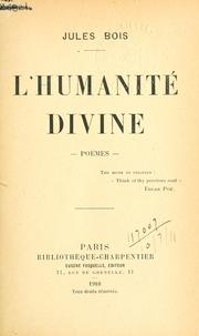 Cover of: L' humanité divine, poèmes.