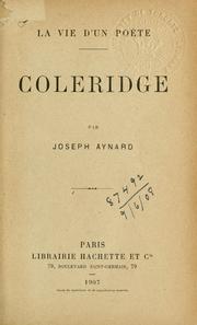 Cover of: Coleridge, la vie d'un poète