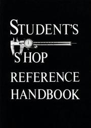 Cover of: Student's shop reference handbook by compiled by Edward G. Hoffman.