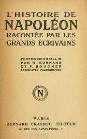 Cover of: L' histoire de Napoléon racontée par les grands écrivains