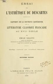 Cover of: Essai sur l'esthétique de Descartes: rapports de la doctrine cartésienne avec la littérature classique française au 17e siècle