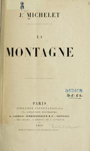Cover of: La montagne. by Jules Michelet