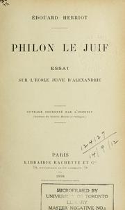 Cover of: Philon le Juif: essai sur l'école Juive d'Alexandrie.