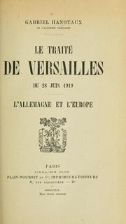 Cover of: Le traité de Versailles du 28 juin 1919: l'Allemagne et l'Europe.