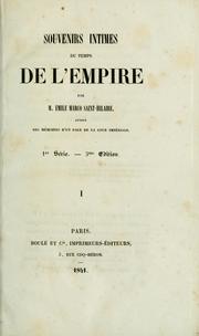 Cover of: Souvenirs intimes du temps de l'Empire by Émile Marco Saint Hilaire