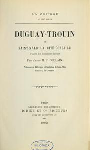 Cover of: Duguay-Trouin et Saint-Malo: la cité-corsaire