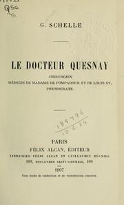 Cover of: Le Docteur Quesnay. by Gustave Schelle