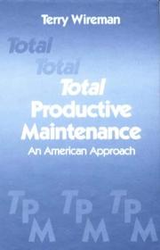 Cover of: Total Productive Maintenance: An American Approach