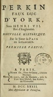 Cover of: Perkin, faux duc d'York sous Henri VII, roi d'Angleterre: nouvelle historique.