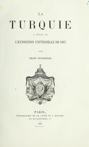 Cover of: La Turquie à propos de l'exposition universelle de 1867. by Frans Outendirck, Frans Outendirck