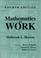 Cover of: Mathematics at work