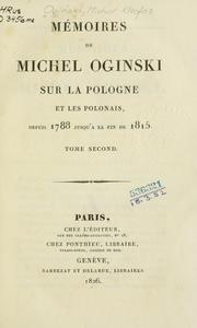 Cover of: Mémoires de Michel Oginski sur la Pologne et les Polonais: depuis 1788 jusqu'a la fin de 1815.