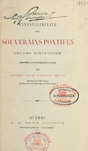 Cover of: La primaute et l'infaillibilite des souverains pontifes: lecons d'histoire donnees a l'Universite Laval.