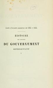 Cover of: Histoire des origines du governement représentatif.