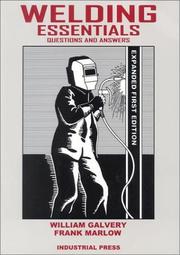 Cover of: Welding Essentials: Questions & Answers (Expanded Edition)