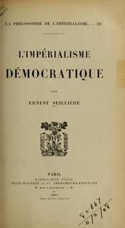 Cover of: L' impérialisme démocratique. by Ernest Seillière