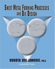 Cover of: Sheet Metal Forming Processes and Die Design by Vukota Boljanovic