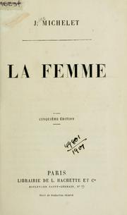 Cover of: La femme. by Jules Michelet