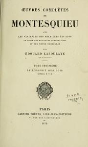 Cover of: Oeuvres complètes by Charles-Louis de Secondat baron de La Brède et de Montesquieu