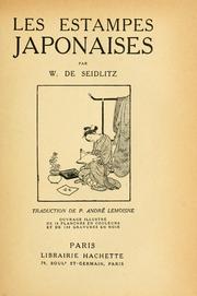 Cover of: Les estampes japonaises. by Woldemar von Seidlitz