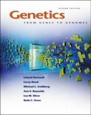 Cover of: Genetics by Leland Hartwell, Leroy E. Hood, Michael L. Goldberg, Lee M. Silver, Ruth C. Veres, Ann Reynolds