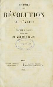 Cover of: Histoire de la révolution de février. by Delvau, Alfred