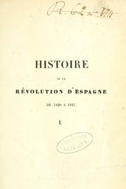 Cover of: Histoire de la révolution d'Espagne de 1820-1823