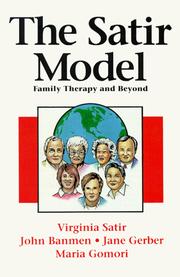 Cover of: The Satir model: family therapy and beyond
