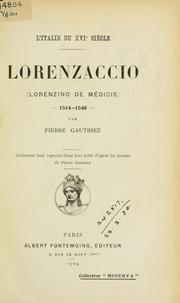 Cover of: Lorenzaccio (Lorenzino de Médicis) 1514-1548.