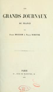 Cover of: Les grands journaux de France