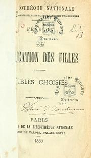 Cover of: L' Éducation des filles. Fables choisies.
