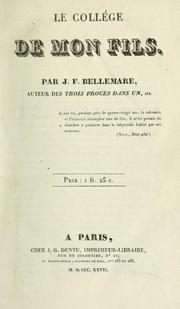 Cover of: Le collége de mon fils by Jean François Bellemare