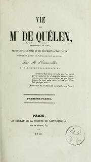 Vie de mgr de Quélen, archevêque de Paris by B. d' Exauvillez