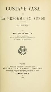 Cover of: Gustave Vasa et la Réforme en Suède: essai historique.