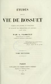 Cover of: Etudes sur la vie de Bossuet, jusqu'à son entrée en fonctions en qualité de précepteur du dauphin, 1627-1670.