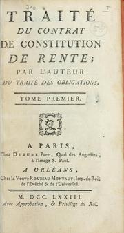 Cover of: Traité du contrat de constitution de rente