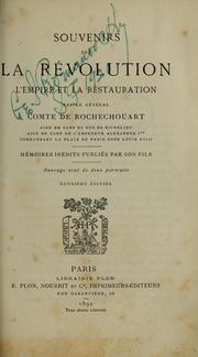 Cover of: Souvenirs sur la révolution, l'empire et la restauration.: Memoires inédits publiés par sons fils.
