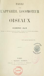 Cover of: Essai sur l'appareil locomoteur des oiseaux by Edmond Alix