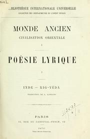 Cover of: Monde ancien, civilisation orientale: Poésie lyrique: Inde- Rig-Véda
