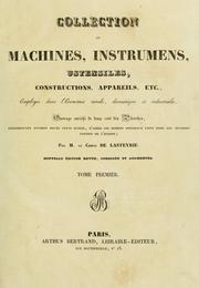 Cover of: Collection de machines, instrumens, ustensiles, constructions, appareils, etc by C. de Lasteyrie