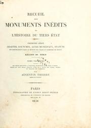 Cover of: Recueil des monuments inédits de l'histoire du Tiers état by Augustin Thierry