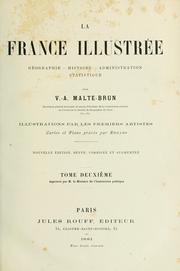 Cover of: La France illustrée: géographie, histoire, administration, statistique